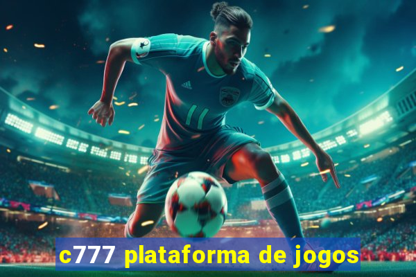 c777 plataforma de jogos